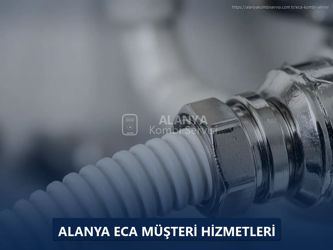 Alanya ECA Müşteri Hizmetleri