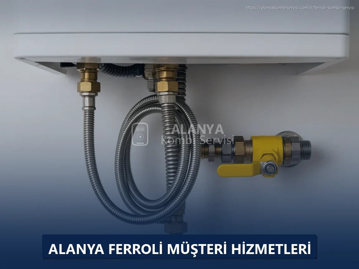 Alanya Ferroli Müşteri Hizmetleri